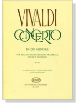 Vivaldi【Concerto in Do Minore , RV 441】per Flauto Dolce (Flauto Traverso), Archi e Cembalo Vivaldi【Concerto in Do Minore , RV 441】per Flauto Dolce (Flauto Traverso), Archi e Cembalo