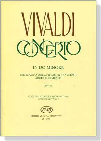 Vivaldi【Concerto in Do Minore , RV 441】per Flauto Dolce (Flauto Traverso), Archi e Cembalo