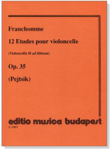 Franchomme【12 Etudes】Pour Violoncelle Opus 35 Franchomme【12 Etudes】Pour Violoncelle Opus 35