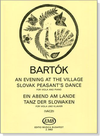 Bartok【An Evening in the Village - Slovak Peasant's Dance】for Viola and Piano