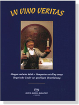 In Vino Veritas , Magyar mulatós dalok‧Hungarian revelling songs