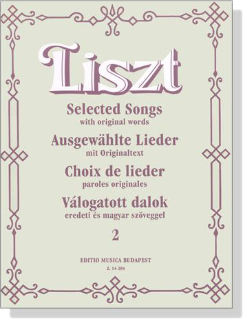 Liszt【Selected Songs- 2】