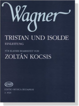 Wagner【Tristan und Isolde , Einleitung】für Klavier Wagner【Tristan und Isolde , Einleitung】für Klavier