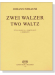 Johann Strauss【Zwei Walzer / Two Waltz】Arranged for Piano