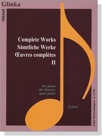 Glinka【Complete Works Ⅱ】for Piano