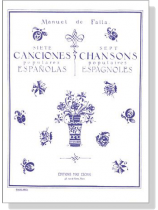 Manuel de Falla【Siete Canciones Populares Espanolas】Piano Seul Manuel de Falla【Siete Canciones Populares Espanolas】Piano Seul