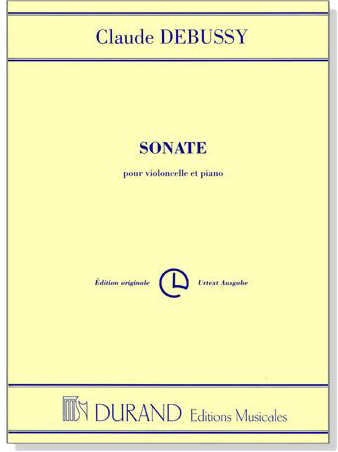 Claude Debussy【Sonate for Cello and Piano】Original Edition