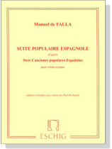 Manuel de Falla【Suite Populaire Espagnole】for Violin and Piano