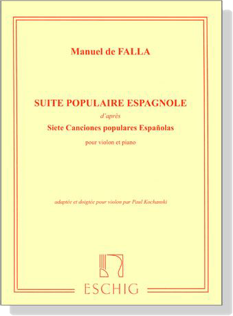 Manuel de Falla【Suite Populaire Espagnole】for Violin and Piano