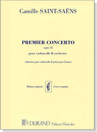 Camille Saint Saens【Premier Concerto Opus 33】pour Violoncelle & Orchestre