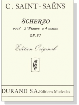 Saint-Saens【Scherzo , Op. 87】Pour 2 Pianos a 4 Mains