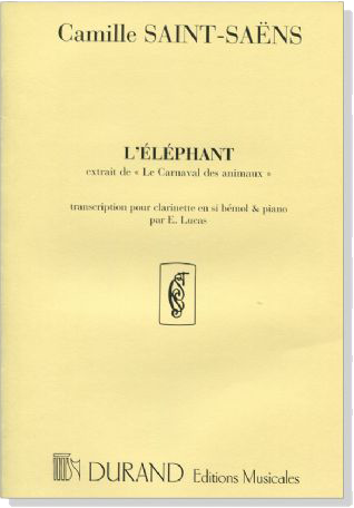 Saint-Saëns【 L'éléphant】extrait de -Le Carnaval des animaux