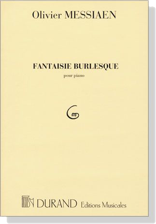 Messiaen【Fantaisie Burlesque】Pour Piano