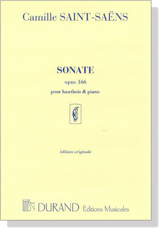 Camille Saint-Saëns【Sonate , Opus 166】pour hautbois & piano