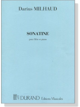 Darius Milhaud【Sonatine】pour flûte et piano Darius Milhaud【Sonatine】pour flûte et piano