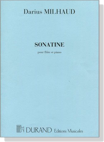 Darius Milhaud【Sonatine】pour flûte et piano