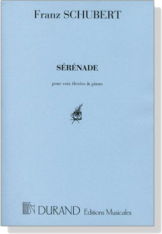 Schubert【Serenade】pour voix elevees & piano Schubert【Serenade】pour voix elevees & piano
