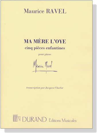 Ravel【Ma Mere l'Oye】Cinq Pieces Enfantines Pour Piano