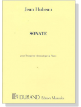 Jean Hubeau【Sonate】pour Trompette chromatique and Piano Jean Hubeau【Sonate】pour Trompette chromatique and Piano