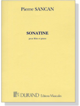 Pierre Sancan【Sonatine】pour flûte and piano Pierre Sancan【Sonatine】pour flûte and piano