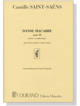 Saint-Saens【Danse Macabre , Opus 40 , Poeme Symphonique】Pour Deux Pianos a huit mains