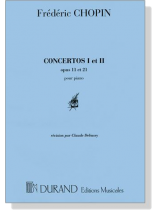 Frederic Chopin【 Concertos Ⅰet Ⅱ , opus 11 et 21】pour Piano Frederic Chopin【 Concertos Ⅰet Ⅱ , opus 11 et 21】pour Piano