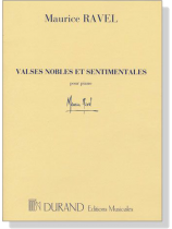 Ravel【Valses Nobles Et Sentimentales】Pour Piano