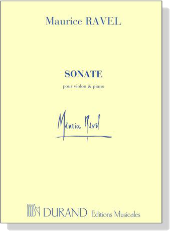 Maurice Ravel【Sonate】Pour Violon and Piano