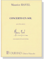 Ravel【Concerto En Sol】Pour Deux Pianos Ravel【Concerto En Sol】Pour Deux Pianos
