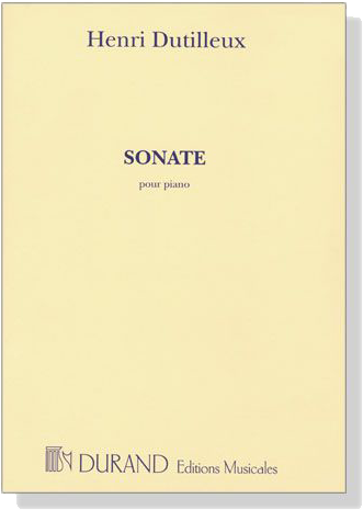Henri Dutilleux【Sonate】pour Piano