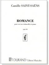 Camille Saint Saens【Romance】pour cor(ou violoncello) et Piano Opus 36 Camille Saint Saens【Romance】pour cor(ou violoncello) et Piano Opus 36