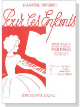 Tansman【Pour Les Enfants 】Pour Piano