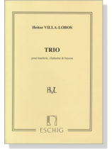 Heitor Villa-Lobos【Trio】pour hautbois, clarinette & basson