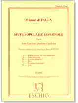 Manuel de Falla【Suite Populaire Espagnole】for Cello and Piano Manuel de Falla【Suite Populaire Espagnole】for Cello and Piano