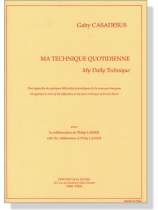 Gaby Casadesus【Ma Technique Quotidienne / My Daily Technique】piano