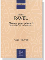 Ravel【Œuvres Pour Piano Ⅱ /  Piano Works Ⅱ】
