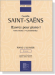 Saint-Saens【Œuvres Pour Piano Ⅰ/ Piano Works Ⅰ】 Saint-Saens【Œuvres Pour Piano Ⅰ/ Piano Works Ⅰ】