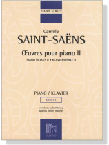 Saint-Saens【Œuvres Pour Piano Ⅱ / Piano Works Ⅱ】