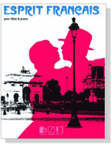 Esprit Français pour flute and Piano Esprit Français pour flute and Piano