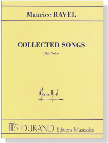 Maurice Ravel【Collected Songs】High Voice