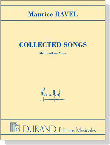 Maurice Ravel【Collected Songs】Medium／Low Voice