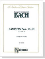 Bach【Cantatas Nos. 16-19】Volume Ⅴ , Miniature Score Bach【Cantatas Nos. 16-19】Volume Ⅴ , Miniature Score