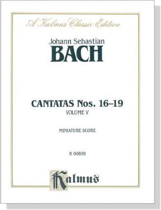 Bach【Cantatas Nos. 16-19】Volume Ⅴ , Miniature Score