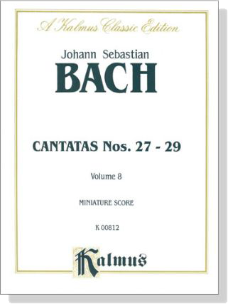 Bach【Cantatas Nos. 27-29】Volume 8 , Miniature Score