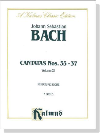 Bach【Cantatas Nos. 35-37】Volume Ⅺ , Miniature Score