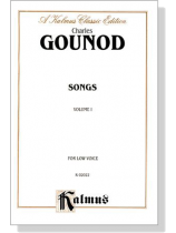 Gounod【Songs , Volume Ⅰ】for Low Voice