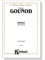 Gounod【Songs , Volume Ⅲ】for High Voice