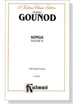 Gounod【Songs , Volume Ⅳ】for Medium Voice