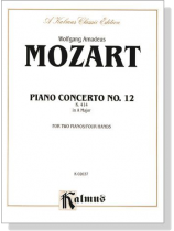Mozart【Piano Concerto No. 12 , K. 414 in A Major】for Two Pianos / Four Hands Mozart【Piano Concerto No. 12 , K. 414 in A Major】for Two Pianos / Four Hands