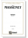 Massenet【Songs , Volume Ⅰ】For High Voice